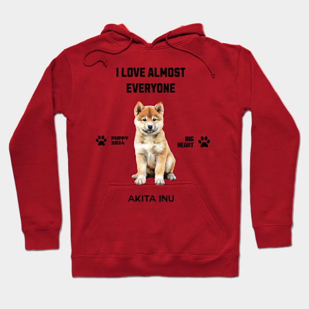 Akita Inu i love almost everyone Hoodie by DavidBriotArt